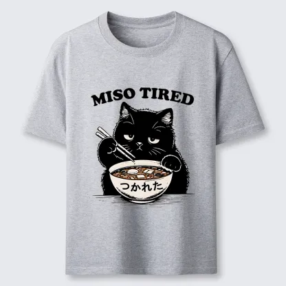 Tokyo-Tiger I Am So Tired Cat Classic T-Shirt