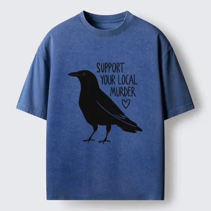 Tokyo-Tiger Support Your Local Murder Washed T-Shirt