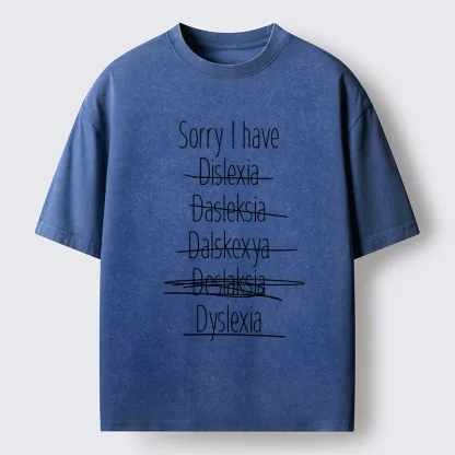 Tokyo-Tiger I Have Dyslexia Washed T-Shirt