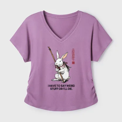 Tokyo-Tiger Rabbit Gotta Say Weird Stuff Or Die Modal Dolman Sleeve T-Shirt