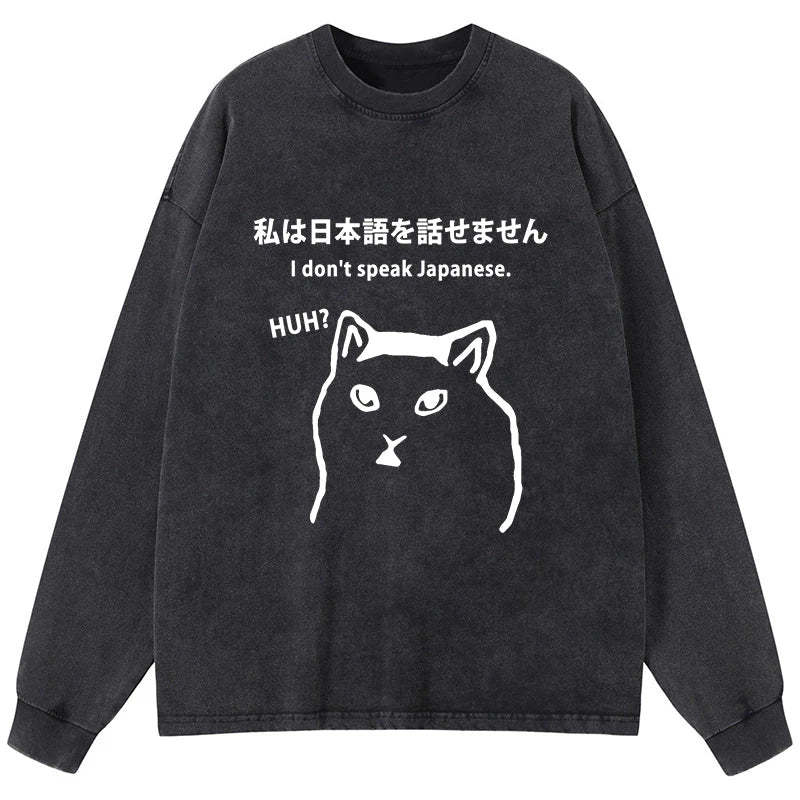 Tokyo-Tiger I Don't Speak Japanese Washed Long Sleeve T-Shirt