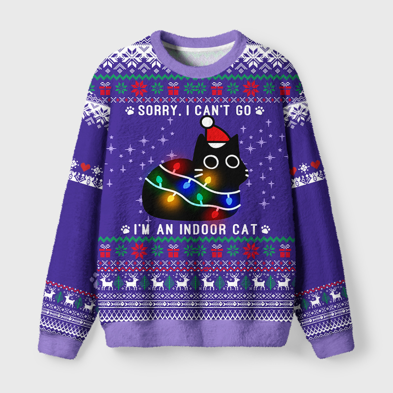 Tokyo-Tiger Sorry, I’m an Indoor Cat Fuzzy Christmas Ugly Sweatshirt