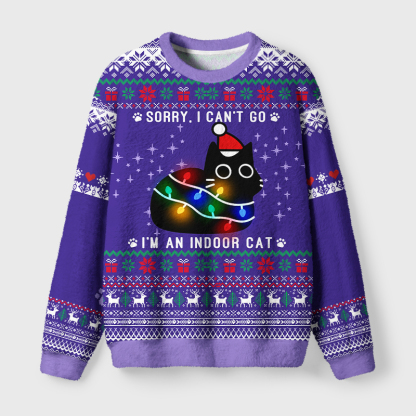 Tokyo-Tiger Sorry, I’m an Indoor Cat Fuzzy Christmas Ugly Sweatshirt