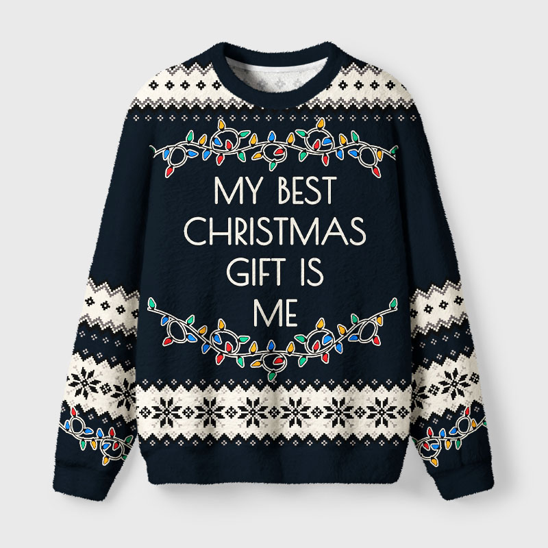 Tokyo-Tiger My Best Christmas Gift Is Me Fuzzy Christmas Ugly Sweatshirt
