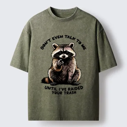 Tokyo-Tiger Don't Talk To Me Raccoon Vibe Washed T-Shirt
