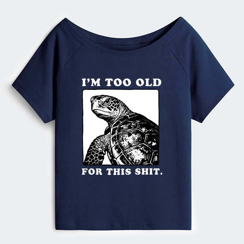 Tokyo-Tiger Turtle I Quit Meme Energy Off Shoulder T-Shirt