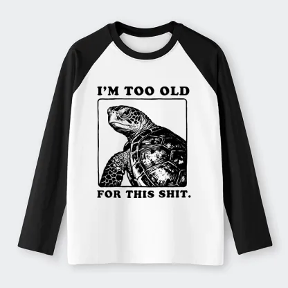 Tokyo-Tiger Turtle I Quit Meme Energy Raglan Long Sleeve T-shirt