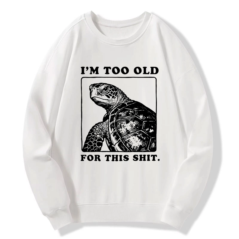 Tokyo-Tiger Turtle I Quit Meme Energy Classic Sweatshirt