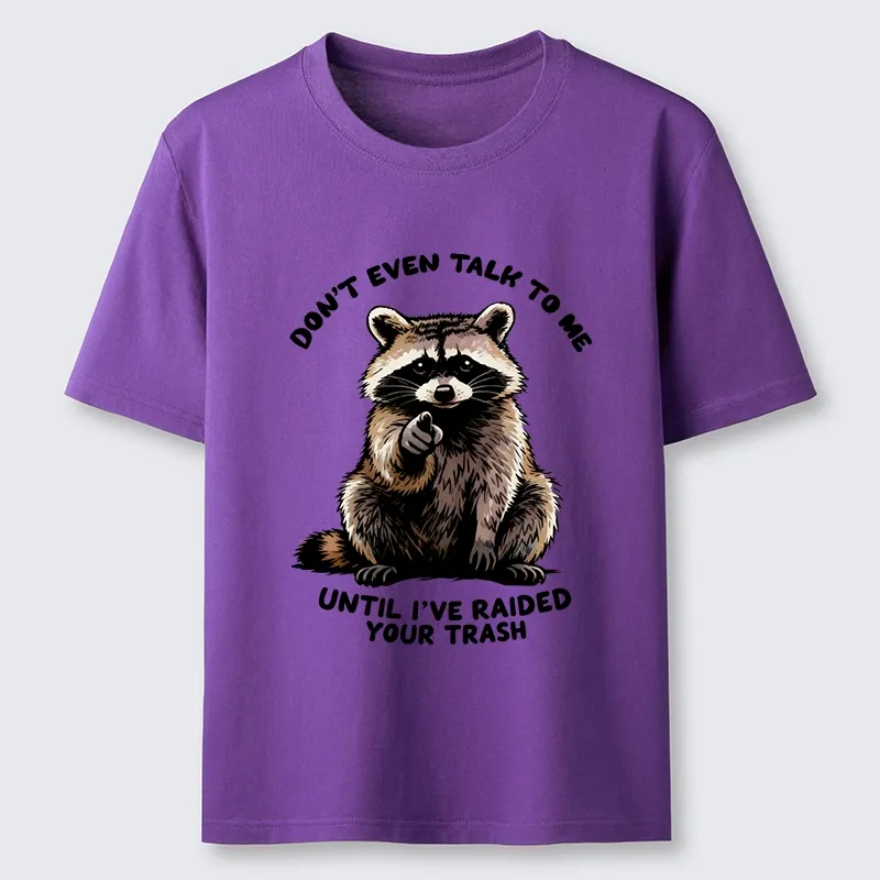 Tokyo-Tiger Don't Talk To Me Raccoon Vibe Classic T-Shirt