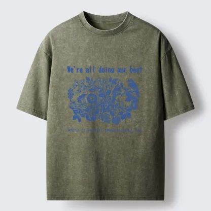 Tokyo-Tiger Doing Our Best Funny Bird Washed T-Shirt