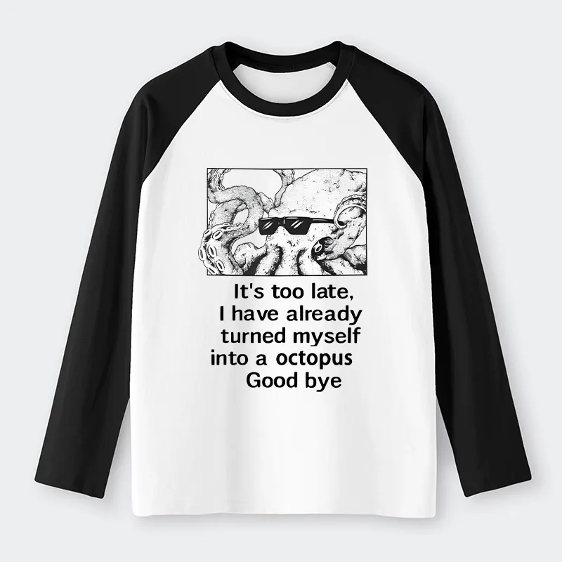 Tokyo-Tiger Octopus Meme I Disappeared Completely Raglan Long Sleeve T-shirt