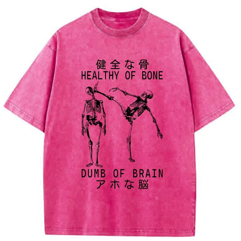 Tokyo-Tiger Healthy Of Bone Dumb Of Brain Washed T-Shirt
