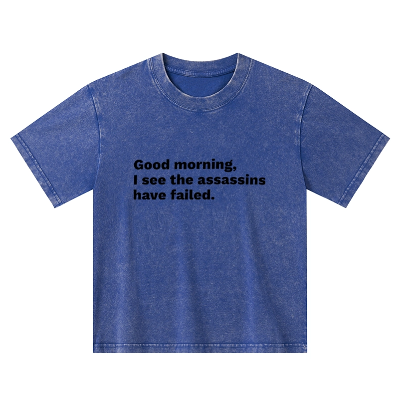 Tokyo-Tiger Assassins Failed Morning Quote Art Kids Washed T-Shirt