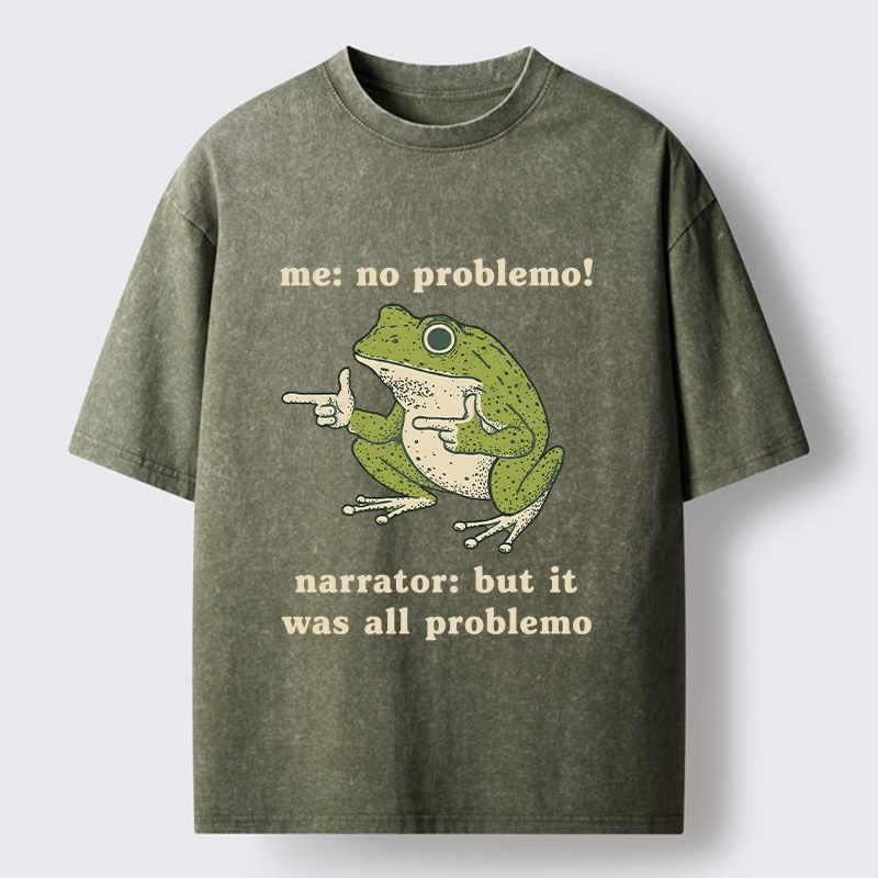 Tokyo-Tiger Funny Frog No Problemo Vs All Problemo Washed T-Shirt