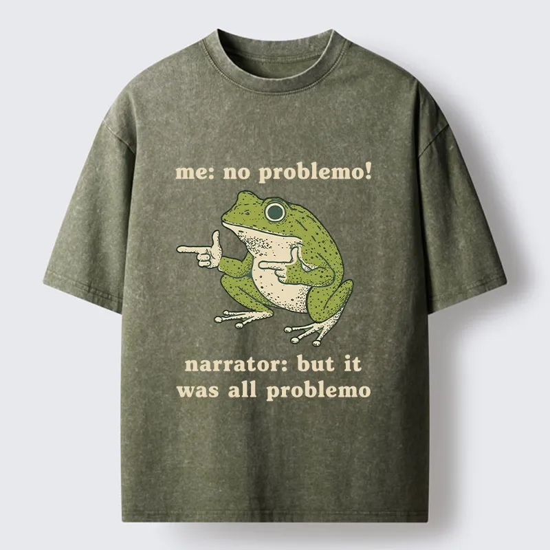 Tokyo-Tiger Funny Frog No Problemo Vs All Problemo Washed T-Shirt