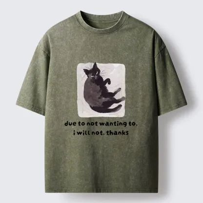 Tokyo-Tiger Cat Says No Thanks Funny Vibe Washed T-Shirt