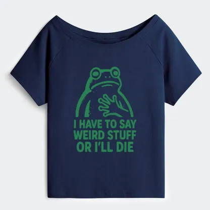 Tokyo-Tiger Weird Frog Funny Meme Off Shoulder T-Shirt