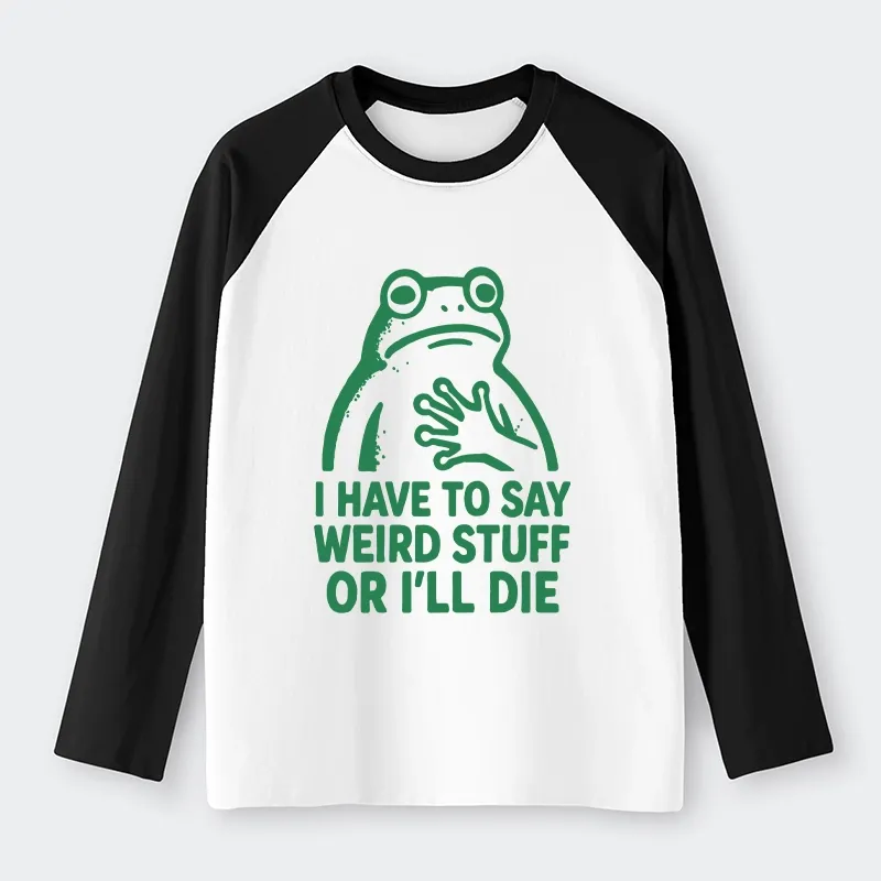 Tokyo-Tiger Weird Frog Funny Meme Raglan Long Sleeve T-shirt Sale