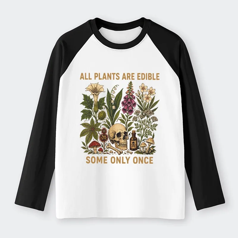 Tokyo-Tiger Edible Plants Some Only Once Joke Raglan Long Sleeve T-shirt