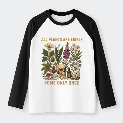 Tokyo-Tiger Edible Plants Some Only Once Joke Raglan Long Sleeve T-shirt