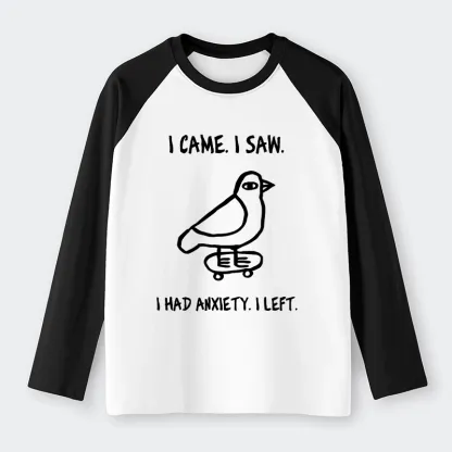 Tokyo-Tiger Funny Meme Bird Just Needs A Break Raglan Long Sleeve T-shirt