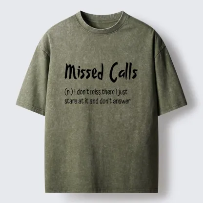 Tokyo-Tiger Funny Meme Missed Calls Definition Washed T-Shirt
