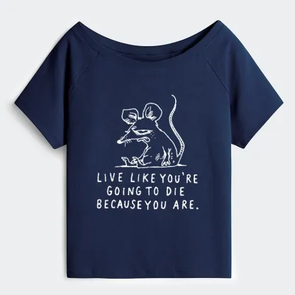 Tokyo-Tiger Funny Meme Sarcastic Rat Life Truth Off Shoulder T-Shirt