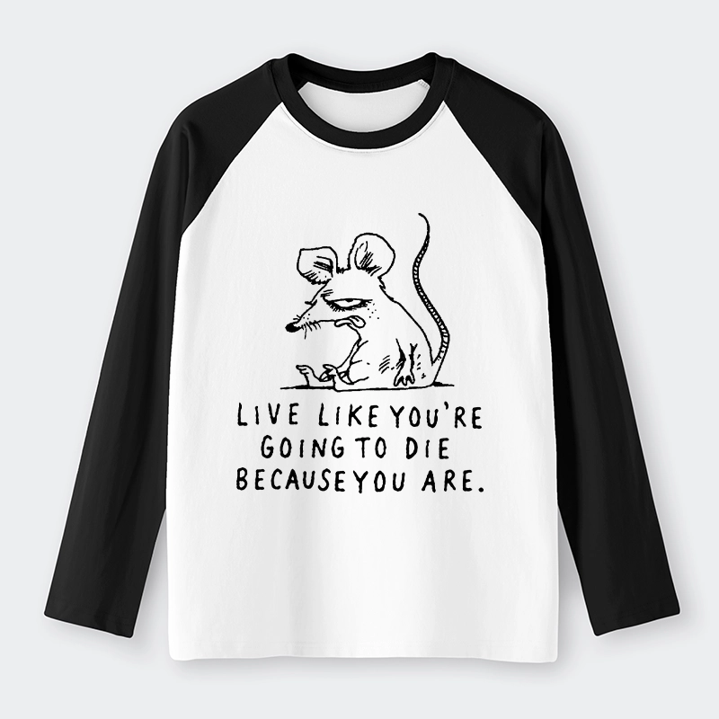 Tokyo-Tiger Funny Meme Sarcastic Rat Life Truth Raglan Long Sleeve T-shirt
