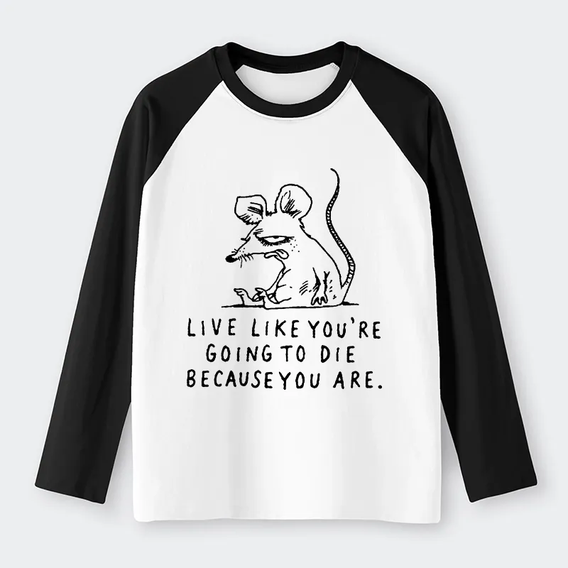 Tokyo-Tiger Funny Meme Sarcastic Rat Life Truth Raglan Long Sleeve T-shirt