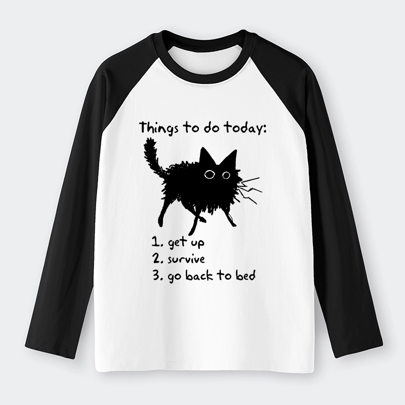 Tokyo-Tiger Lazy Cat Survive Day Funny Meme Raglan Long Sleeve T-shirt