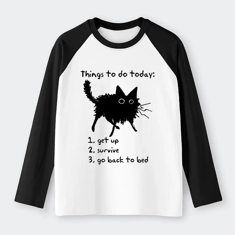 Tokyo-Tiger Lazy Cat Survive Day Funny Meme Raglan Long Sleeve T-shirt
