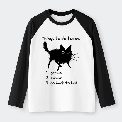Tokyo-Tiger Lazy Cat Survive Day Funny Meme Raglan Long Sleeve T-shirt