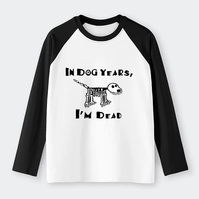 Tokyo-Tiger Funny Meme Old Dog Dead In Dog Years Vibe Raglan Long Sleeve T-shirt