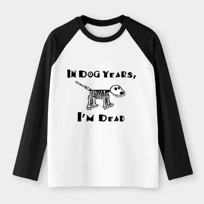 Tokyo-Tiger Funny Meme Old Dog Dead In Dog Years Vibe Raglan Long Sleeve T-shirt