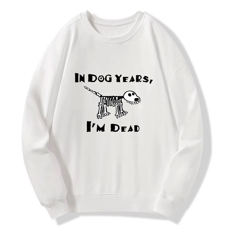 Tokyo-Tiger Funny Meme Old Dog Dead In Dog Years Vibe Classic Sweatshirt