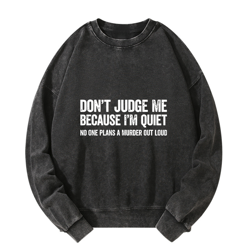 Tokyo-Tiger Sarcastic Funny Quote Washed Sweatshirt