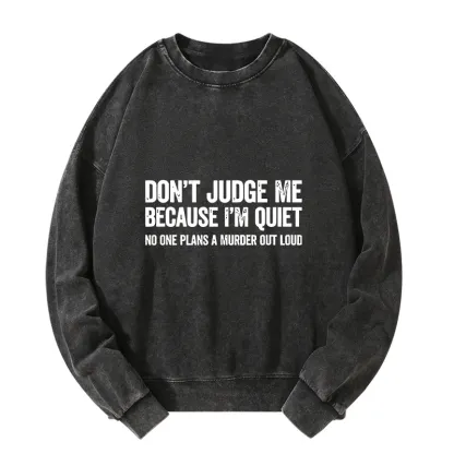 Tokyo-Tiger Sarcastic Funny Quote Washed Sweatshirt