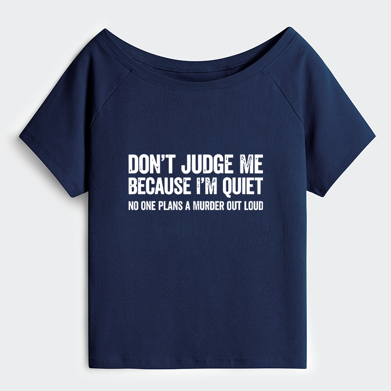 Tokyo-Tiger Sarcastic Funny Quote Off Shoulder T-Shirt