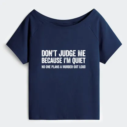 Tokyo-Tiger Sarcastic Funny Quote Off Shoulder T-Shirt