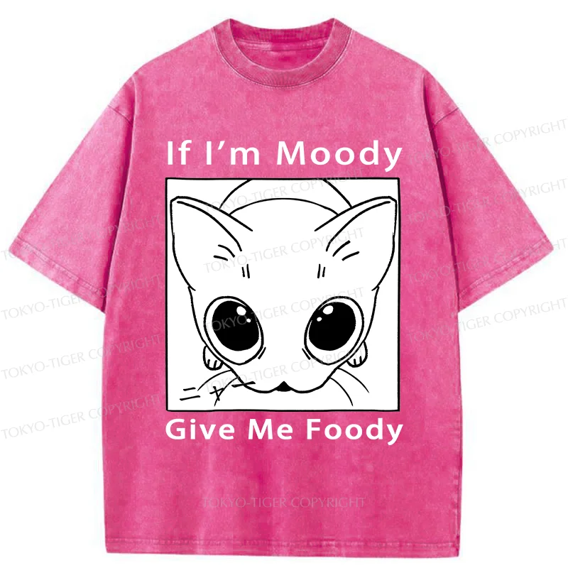 Tokyo-Tiger If I'm Moody Give Me Foody Washed T-Shirt
