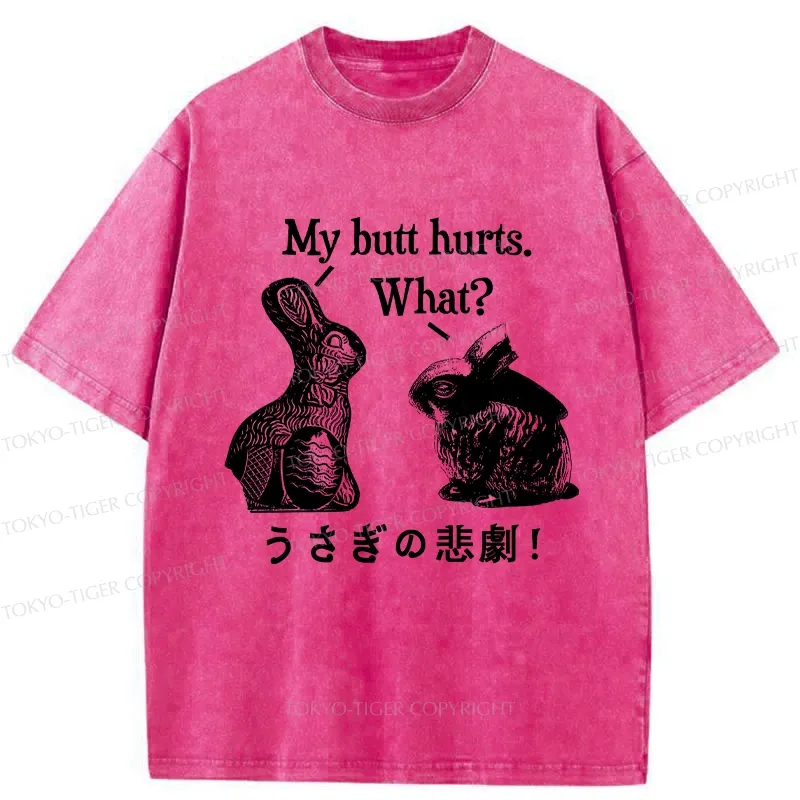 Tokyo-Tiger Funny Rabbit Butt Hurts Washed T-Shirt