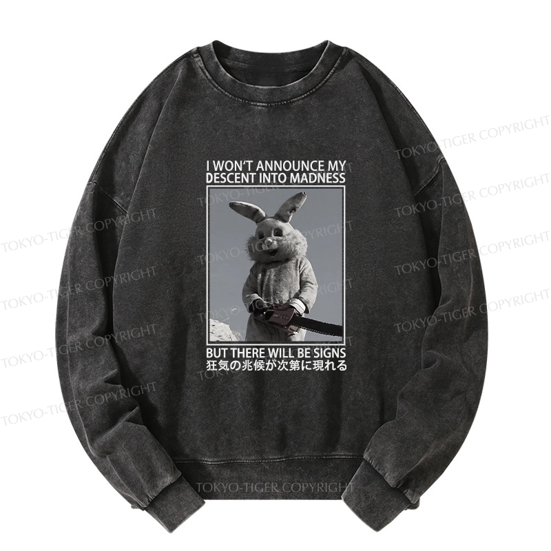 Tokyo-Tiger Rabbit Goes Into Madness Washed Sweatshirt
