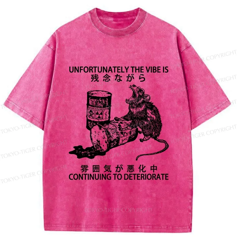 Tokyo-Tiger The Vibe Is Continuing To Deteriorate Washed T-Shirt
