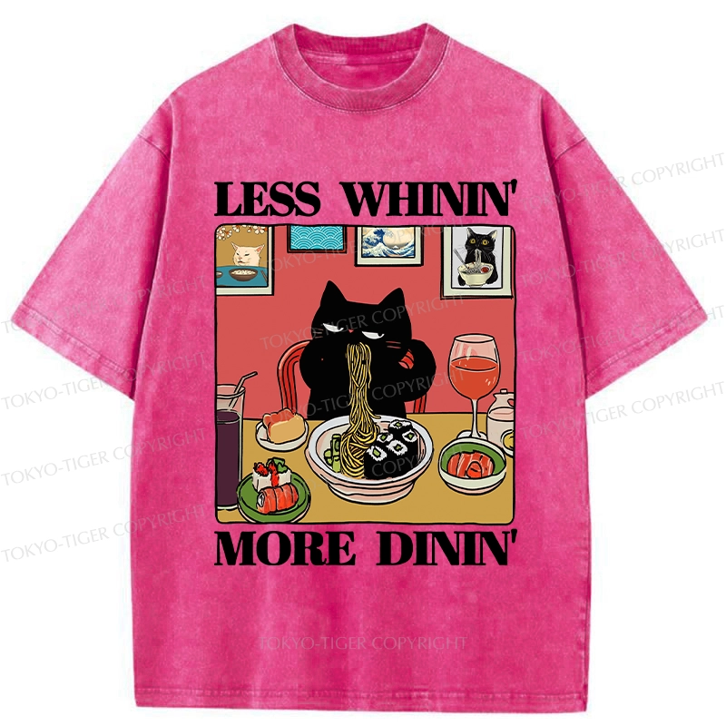 Tokyo-Tiger Less Whinin' More Dinin' Washed T-Shirt