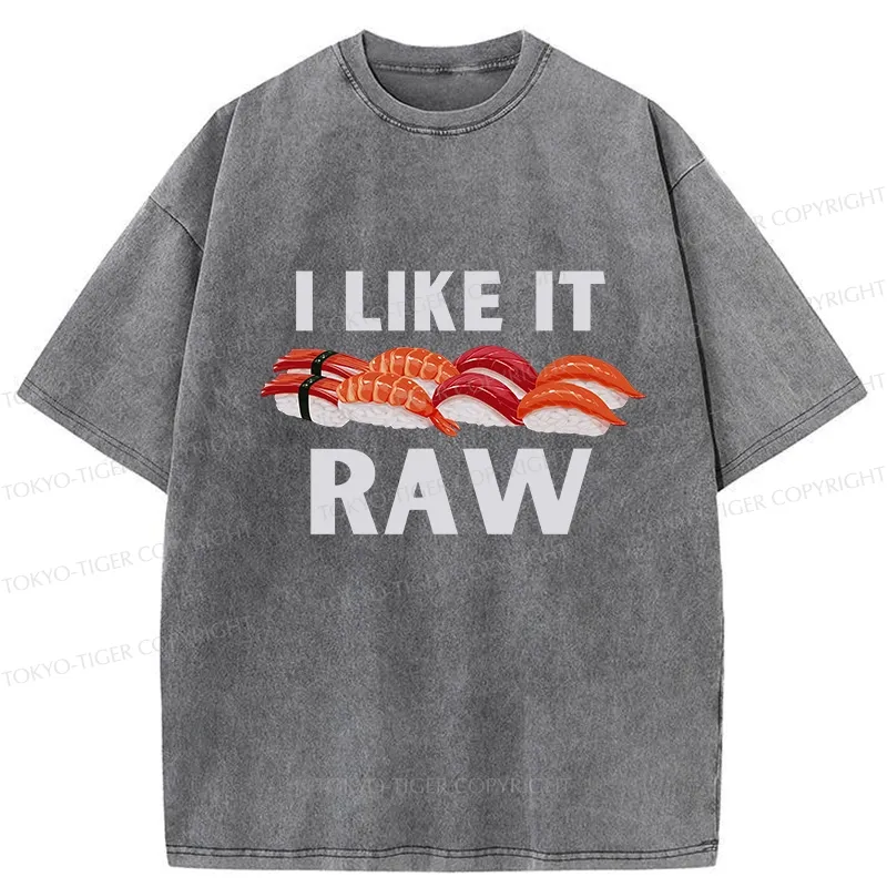 Tokyo-Tiger Sushi I Like It Raw Washed T-Shirt