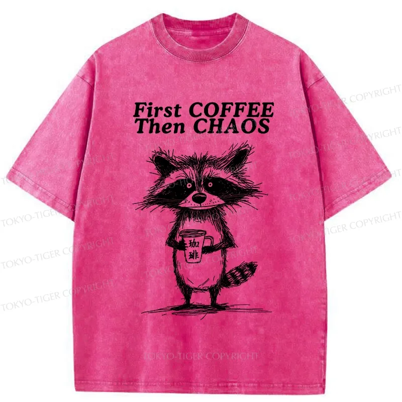 Tokyo-Tiger First Coffee Then Chaos Washed T-Shirt