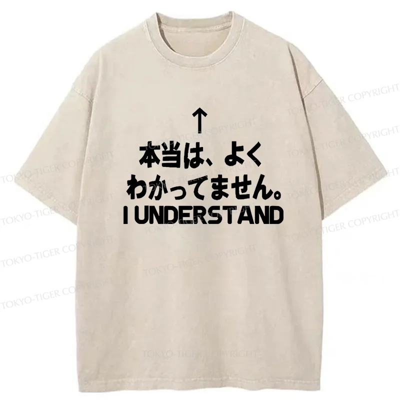 Tokyo-Tiger Actually I Don't Really Understand Washed T-Shirt
