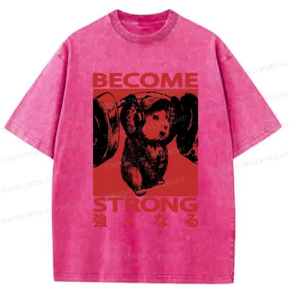 Tokyo-Tiger Funny Become Strong Washed T-Shirt
