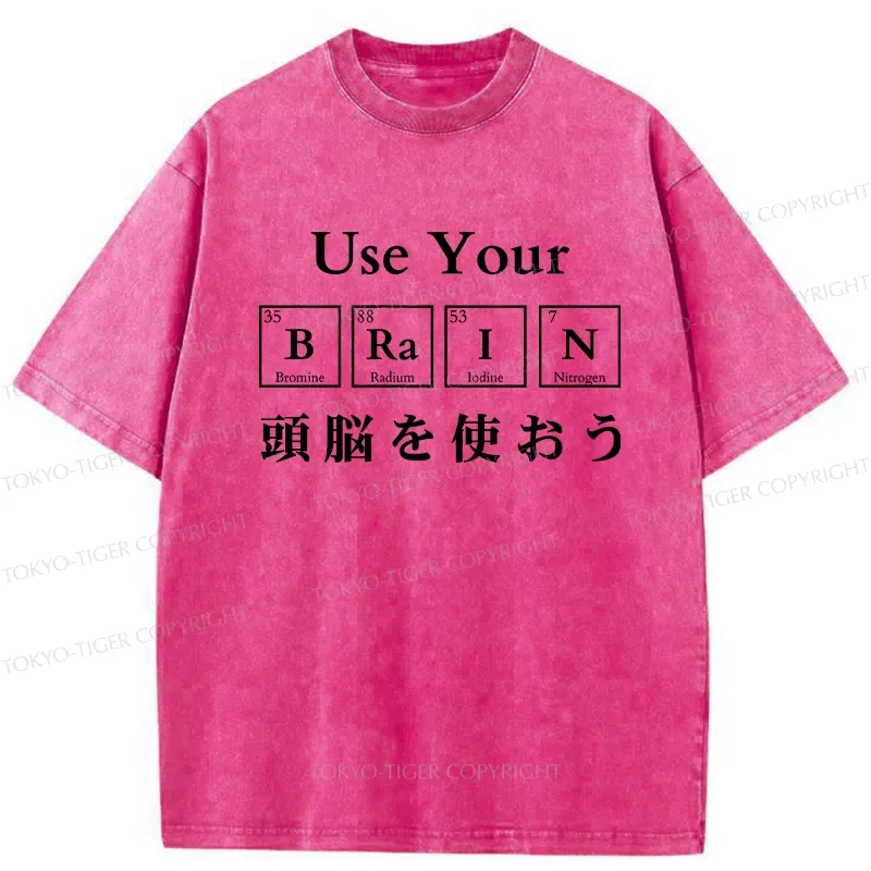Tokyo-Tiger Use Your Brain Washed T-Shirt