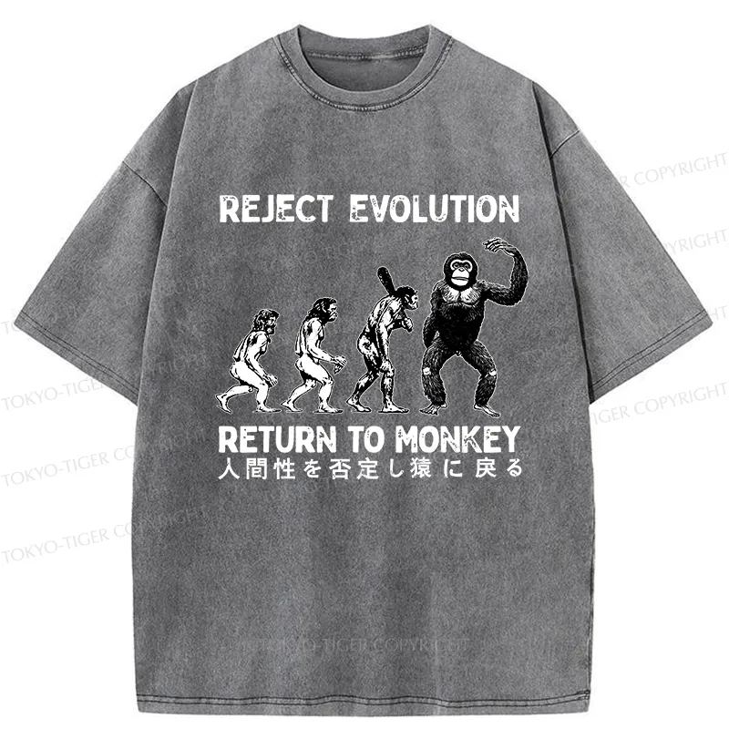 Tokyo-Tiger Reject Evolution Return To Monkey Funny Washed T-Shirt